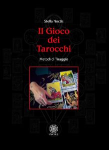 IL GIOCO DEI TAROCCHI - Metodi di Tiraggio