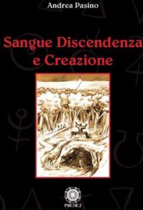SANGUE DISCENDENZA E CREAZIONE