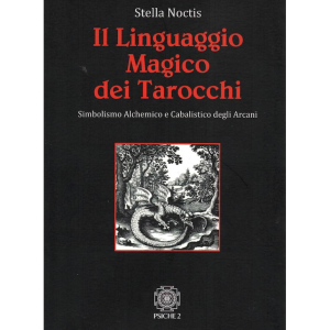 I Linguaggio Magico dei Tarocchi