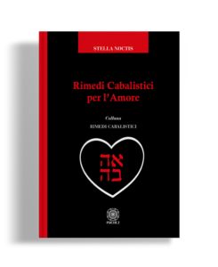 RIMEDI CABALISTICI PER L'AMORE